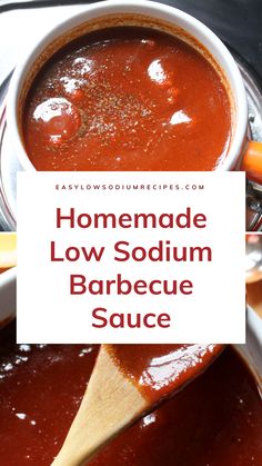 homemade low sodium barbecue sauce in a white bowl with a wooden spoon on the side