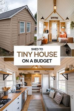 the tiny house is on a budget