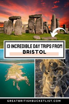 the stonehenge monument in england with text overlay reading 13 incredible day trips from bristol