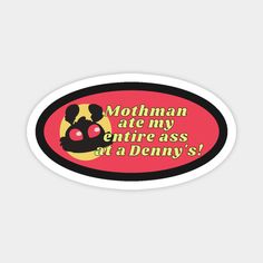 Mothman ate my entire ass at a Denny's, Funny Mothman Bumper Car Bumper Sticker -- Choose from our vast selection of magnets to match with your desired size to make the perfect custom magnet. Pick your favorite: Movies, TV Shows, Art, and so much more! Available in two sizes. Perfect to decorate your fridge, locker, or any magnetic surface with. Funny Car Bumper Stickers, Bumper Magnets, Vintage Camper Remodel, Funny Bumper Stickers, Camper Remodel, Car Bumper Stickers, Remodeled Campers, Vintage Camper, Car Stuff