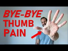 Sore Thumb Joints, Thumb Stretches, Improve Leg Circulation, Wrist Pain Relief, Wrist Exercises