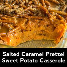 baked sweet potato casserole with caramel pretzel toppings on top