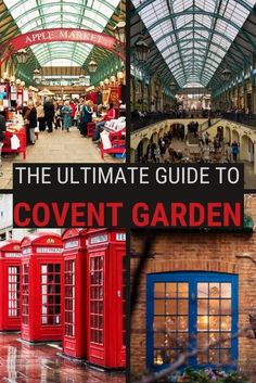 the ultimate guide to covent garden