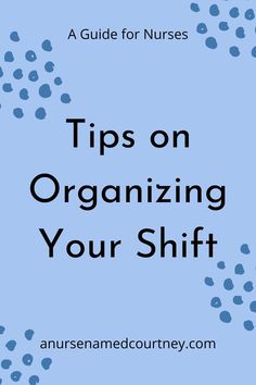 a blue book cover with the title tips on organizing your shift