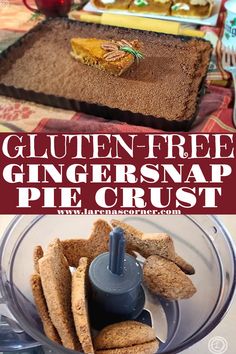 the ingredients for this gluten - free ginger snap pie crust in a food processor