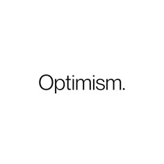 the word optimism written in black on a white background