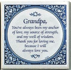 a plaque with the words grandpa on it