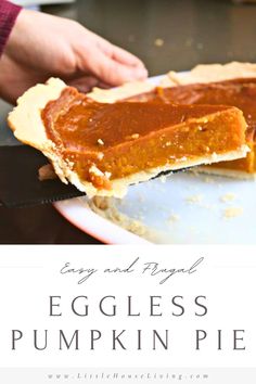 an eggless pumpkin pie on a plate with the title text overlaying it