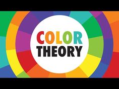 the words color theory are in front of a colorful background with an image of a circle