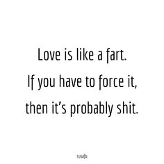 Inappropriate Quotes, Funny Rude Quotes, Sarcastic Love Quotes, Cynical Quotes, Insulting Quotes, Rude Quotes, Powerful Women Quotes, Twisted Quotes, Desi Quotes