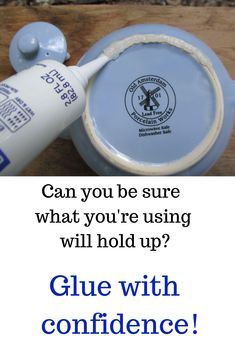 a blue bowl with a toothbrush in it and the words glue with confidence