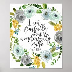 a watercolor floral wreath with the words i am fearless and wonderful made