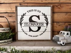 an old truck is sitting next to a sign that says, this is us sloaner