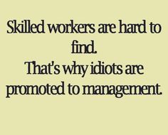 Bad Manager Quotes Boss, Bad Management Quotes, Funny Work Quotes Office, Hospital Quotes, Work Humour, Funny Work Quotes, Coworker Quotes, Bad Managers, Work Signs