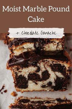 chocolate marble pound cake with text overlay that reads, most marble pound cake + chocolate ganache