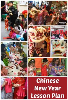 chinese new year lesson plan with pictures of children and adults in costumes, including lion head