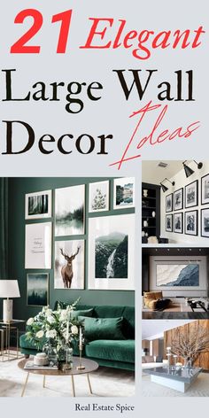 the cover of 21 elegant large wall decor ideas