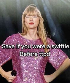 a woman with her hands on her hips and the words save if you were a swiffie before tip