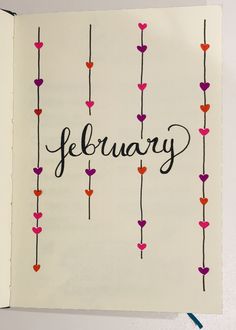 an open book with hearts and the word february written in cursive writing on it