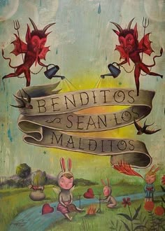 a painting with three red devil heads on it's head and the words benditos, seamios, madidios