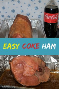 an easy coke ham recipe is shown in this photo and it's ready to be cooked