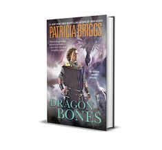 the cover to dragon bones by patrick briggs, with an image of a man in armor