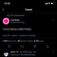 two tweets that are on the same phone screen, one is saying i love being called baby