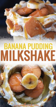 banana pudding milkshake in a bowl with bananas on top and the title above it