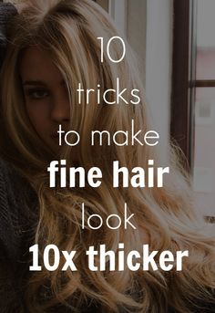 tricks to make fine hair look thicker Full Thick Hair, Rock Your Hair, Hair Envy, Hair Today, Great Hair, Hair Skin, Fine Hair, Hair Hacks, Hair Looks