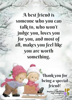 two children on sled in the snow with a quote about being a special friend