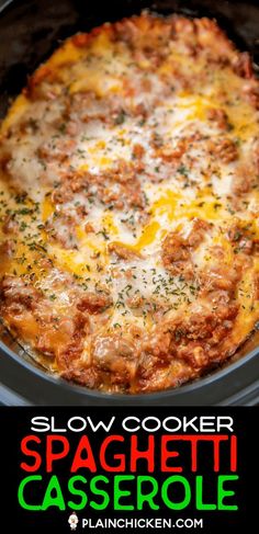 this slow cooker spaghetti casserole is loaded with meat and cheese