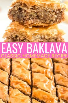 easy baklaa recipe with text overlay that reads easy bakalaa classic homemade recipe