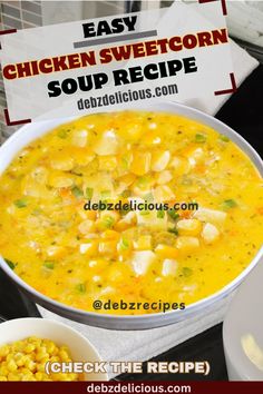 chicken sweetcorn soup recipe in a white bowl with a red and white sign next to it