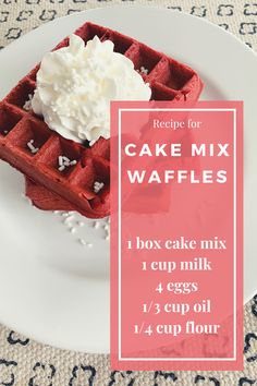 the recipe for cake mix waffles is shown on a plate with whipped cream