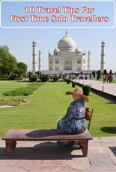 an old woman sitting on a bench in front of the tajwa mosque with text overlay reading 10 travel tips for first time solo travelers