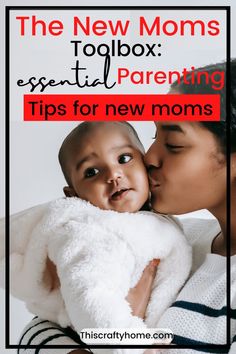 the new moms toolbox essential parenting tips for new moms