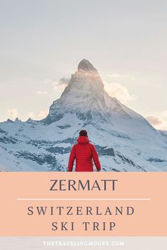 Zermatt Switzerland Skiing Guide Zermatt Winter, Zermatt Switzerland Winter, Ski Switzerland, Ski Trip Essentials, Zermatt Ski, Switzerland Skiing, Switzerland Winter, Winter Travel Essentials