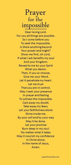 a poem written in black and yellow with the words prayer for the impossible