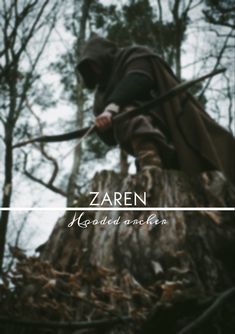 a man in a hooded jacket holding a knife on top of a tree stump with the words zaren