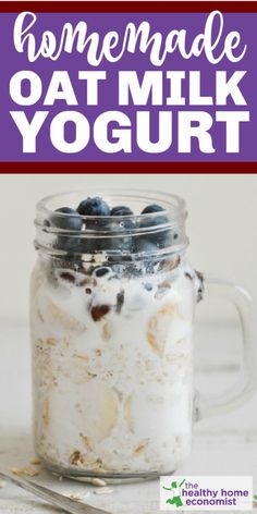 homemade oatmeal yogurt in a mason jar with blueberries on top