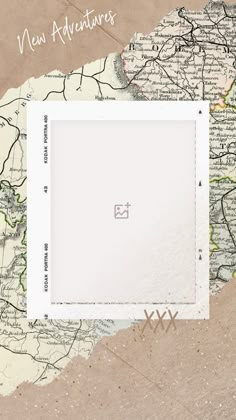 a map with the words new adventures on it and a white square frame in front