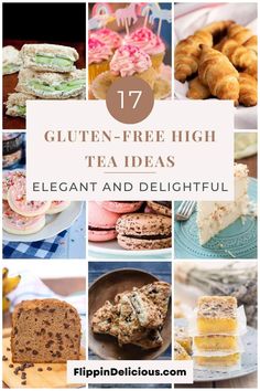 the top ten gluten - free high tea ideas for elegant and delightful desserts