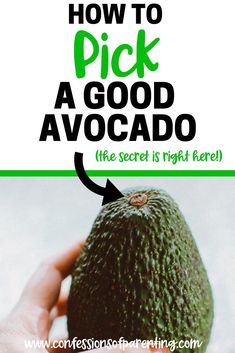 an avocado is shown with the words how to pick a good avocado