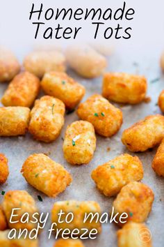 tater tots on a baking sheet with text overlay that reads, tater tots a homemade favorite