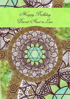 Happy Birthday, Dearest Aunt in Law, Heart Chakra, Meditation card Heart Chakra Meditation, Mandala Card, Trendy Invitations, Old Birthday Cards, Happy Birthday Dear, Dear Daughter, Cards For Boyfriend, Dear Sister, Birthday Blessings