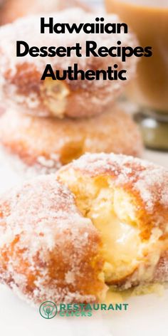 two donuts with powdered sugar on them and the words hawaiian dessert recipes authentic