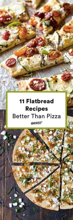 pizzas with different toppings and the words 11 flatbread recipes better than pizza