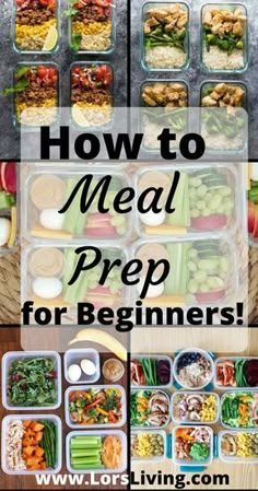 the meal prep for beginners is shown here