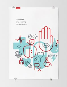 a white poster with red and blue symbols on it that says creativity is the key to better health