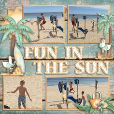 a collage of photos with the words fun in the sun